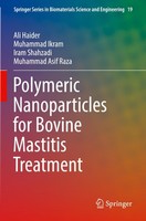 Polymeric Nanoparticles For Bovine Mastitis Treatment Ali Haider