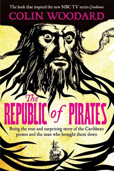 The Republic Of Pirates Colin Woodard Taschenbuch Kartoniert / Broschiert 2016-image