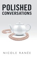 Nicole RanéE | Polished Conversations | Buch | Englisch (2018) | Gebunden