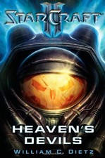 STARCRAFT II: HEAVEN'S DEVILS By William C Dietz - Hardcover **BRAND NEW**