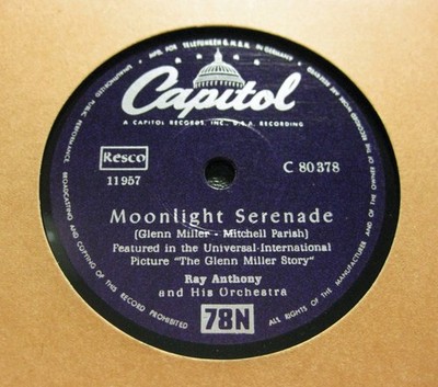RAY ANTHONY Moonlight Serenade / Serenade In Blue CAPITOL C 80378 (336)