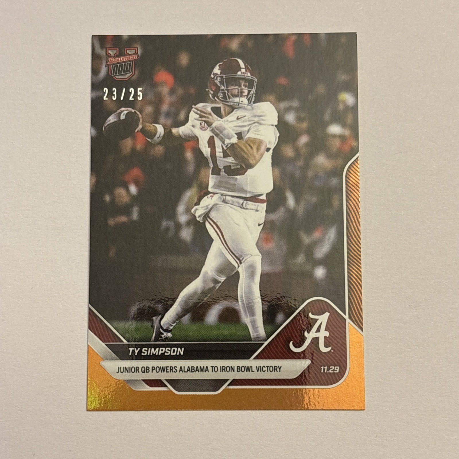 2025 Topps Bowman U NOW #53 Ty Simpson Alabama Iron Bowl Victory Orange /25