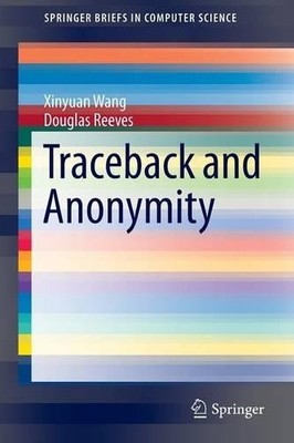 Traceback and Anonymity - 9781493934393