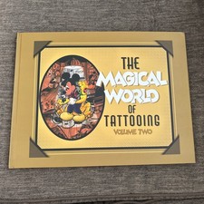 Magical World Of Tattooing Volume Two Hardcover