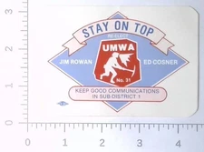 Vintage UMWA District 31 Fairmont West Virginia Coal Mining Sticker Decal