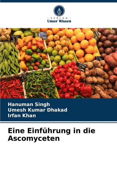 Eine EinfüHrung In Die Ascomyceten Hanuman Singh (U. A.) Taschenbuch 56 S. 2024-image