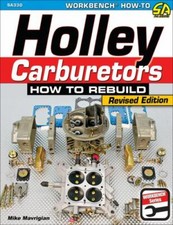 Holley Carburetors: How to Rebuild, Mavrigian, Mike, Very Good Book