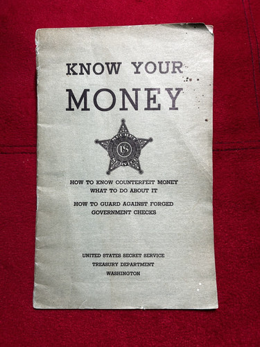 Vintage 1946 US Secret Service KNOW YOUR MONEY Booklet Counterfeit Detection