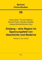 Xinjiang - Eine Region Im Spannungsfeld Von Geschichte Und M ... 9783643251367