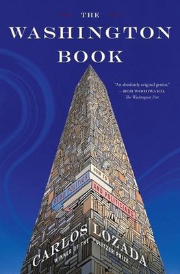 The Washington Book: How to Read Politics and Politicians by Carlos Lozada Paper