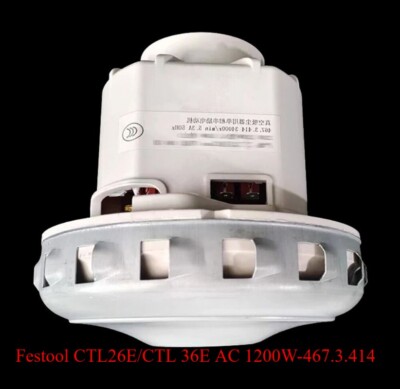 Motor Suction Turbine Assembly for Festool CTL26E/CTL 36E AC 1200W-467.3.414