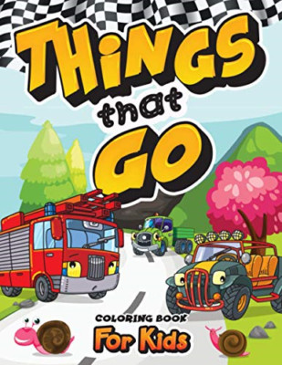 Things That Go -  NEW Oliver Brooks 2021