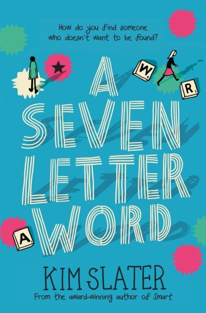 A Seven-Letter Word by Kim Slater (Paperback Book)