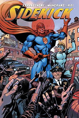 Sidekick Volume 1 (SIDEKICK TP) - Straczynski, J. Michael
