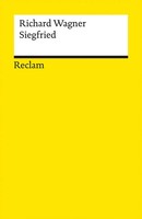 Der Ring Des Nibelungen. Zweiter Tag: Siegfried | Richard Wagner | Deutsch