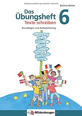 Bettina Müller Das Übungsheft Texte schreiben 6: Grundla (Broschüre) (UK IMPORT)