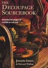 The Decoupage Source Book, Innes, Jocasta & Walton, Stewart, Used; Good Book