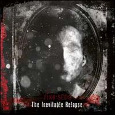 Inevitable Relapse by Fix8: New