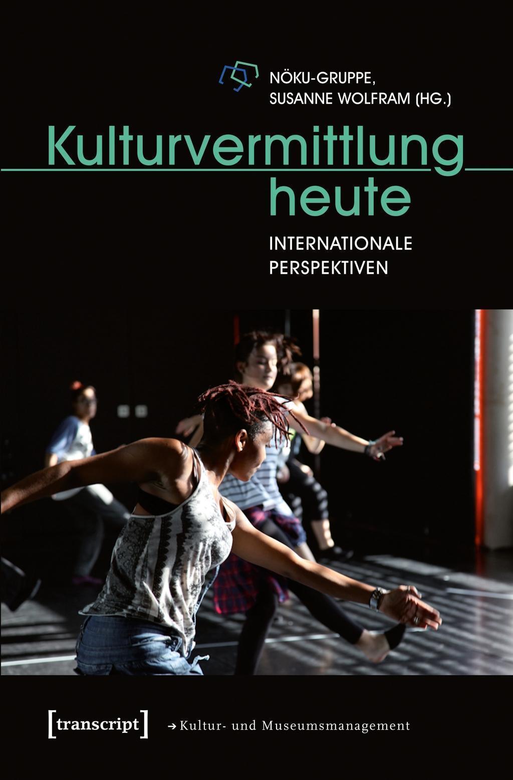 Thumbnail - Kulturvermittlung Heute | Nöku-gruppe | Deutsch | Taschenbuch | 222 S.