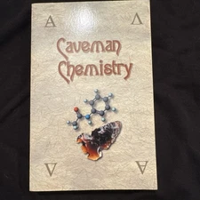 Caveman Chemistry by Kevin M. Dunn (2003, paperback)