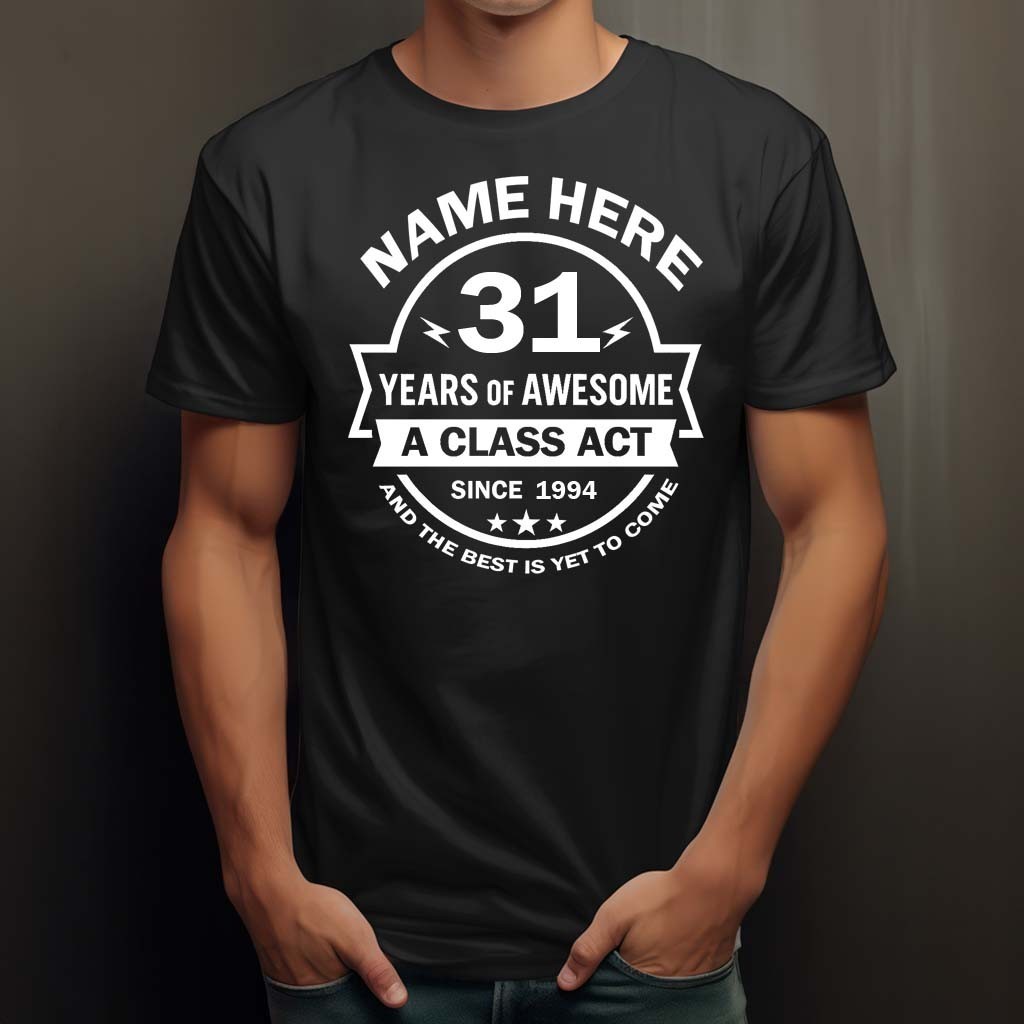 ALTRA T Shirt 31° Compleanno Uomo e Donna Personalizzata Aggiungi Nome Età e Anno Classica