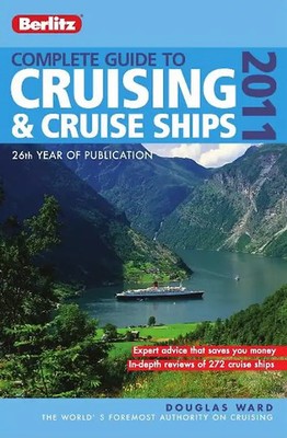 Berlitz Complete Guide to Cruising & Cruise Ships 2011