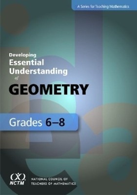 Developing Essential Understanding of Geometry for Teaching M... - 9780873536912