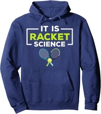 Funny Tennis Its Racket Science Funny Saying Player Unisex Hooded Sweatshirt
