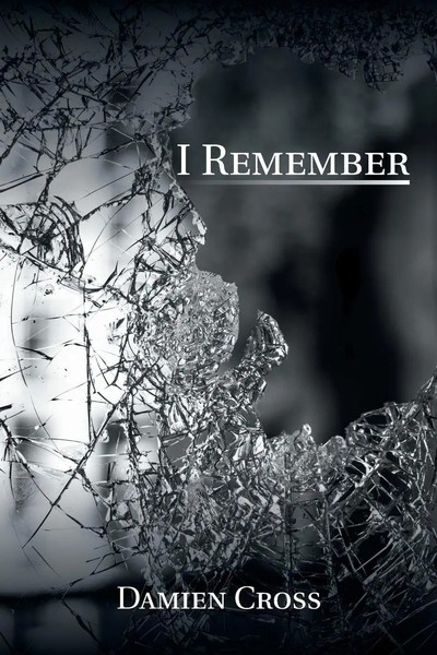 Damien Cross | I Remember | Taschenbuch | Englisch (2018) | iUniverse-image