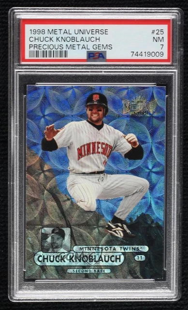 1998 Metal Universe PMG 5/50 Chuck Knoblauch #25 PSA 7