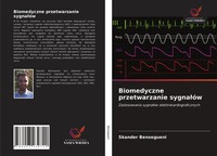 Biomedyczne Przetwarzanie Sygna¿óW Skander Bensegueni Taschenbuch Polnisch 2021