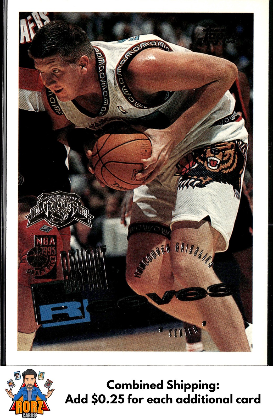 1995-96 Topps #202 Bryant Reeves Inaugural Season RC Vancouver Grizzlies