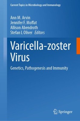 Arvin - Varicella-zoster Virus   Genetics Pathogenesis and Immunity - - X555z