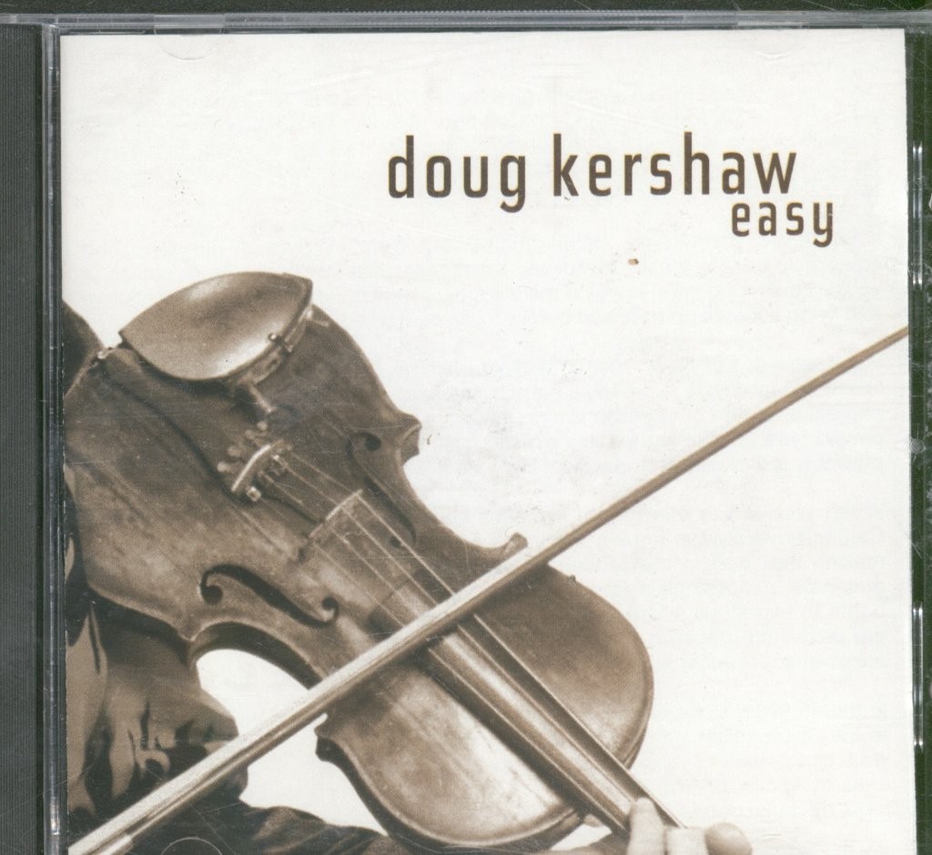Doug Kershaw Easy CD UK Cooking Vinyl 2003 GUMBOCD023