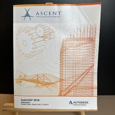 AUTOCAD/AUTOCAD LT 2018 FUNDAMENTALS - MIXED UNITS: PART By Ascent - Center For
