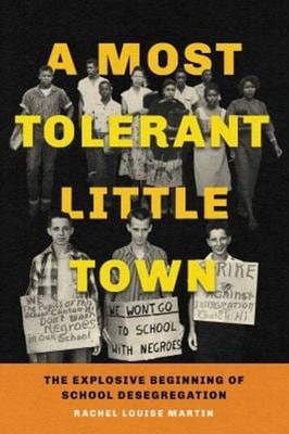 A Most Tolerant Little Town : The Explosive Beginning of School D