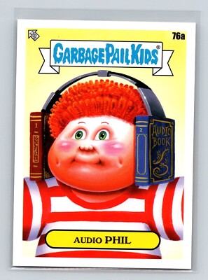 2022 Topps Garbage Pail Kids Bookworms-Audio Phil 76a