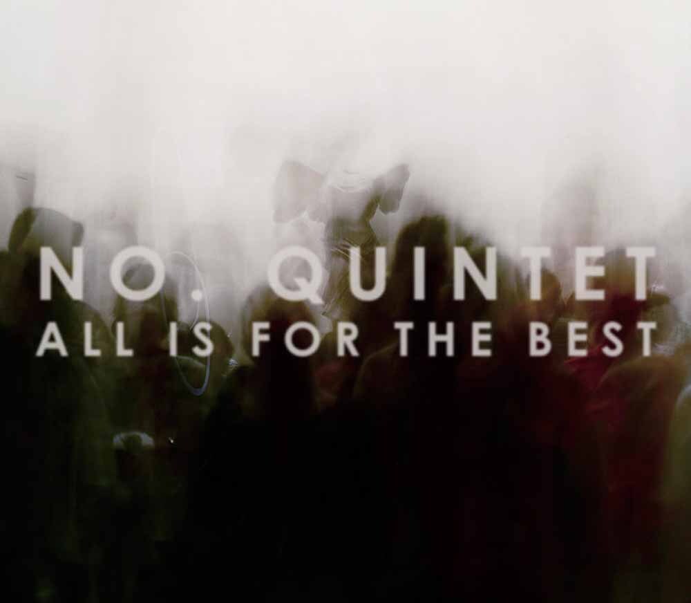 [1xAudio CD] NO QUINTET - All is for the best |Nuovo|