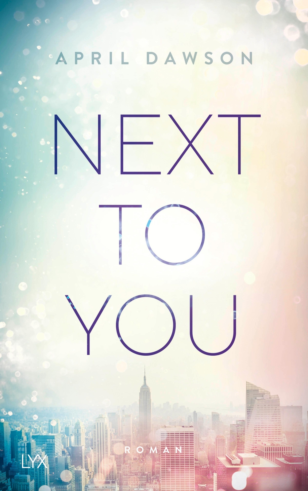 Thumbnail - Next To You April Dawson Taschenbuch Up-all-night-reihe 368 S. Deutsch