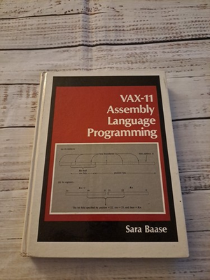 #ad Computer Science Ser.: VAX 11 Assembly Language Programming by Sara Baase 1983 $14.99