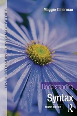 Understanding Syntax by Maggie Tallerman: Used