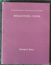 ARCHAEOLOGICAL EXPLORATION OF SARDIS: BYZANTINE COINS by George E. Bates - 1971