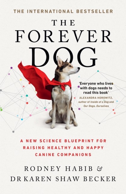Forever Dog by Rodney Habib/Karen Shaw Becker, Travel with Pets Paperback - Image 4