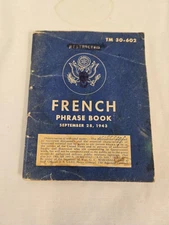 WWII English / French Phrase Book Restricted TM 30-602 War Department 1943
