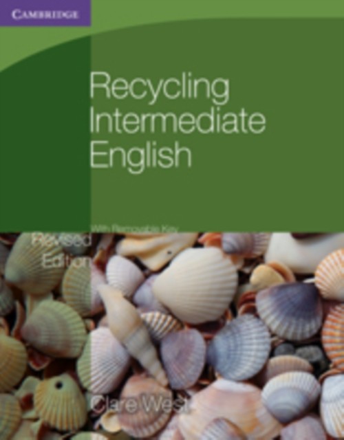 Recycling Intermediate English with Removable Key by Clare West (Paperback Book)