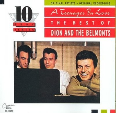 A Teenager in Love by Dion & The Belmonts