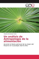 Yolanda HernáNdez Pardo | Un AnáLisis De AntropologíA De La AlimentacióN | Buch