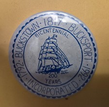 BUCKSPORT MAINE 1792 - 1992 BICENTENNIAL PINBACK HANCOCK COUNTY