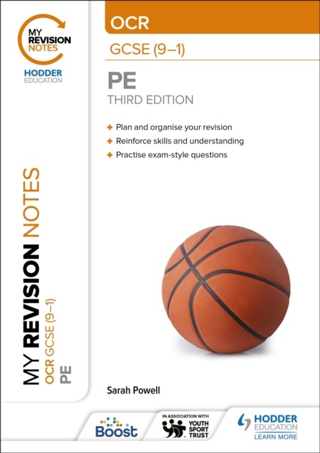 My Revision Notes: OCR GCSE (9–1) PE Third Edition by Sarah Powell