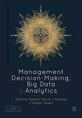 Management Decision-Making, Big Data and Analytics | Simone Gressel (u. a.)